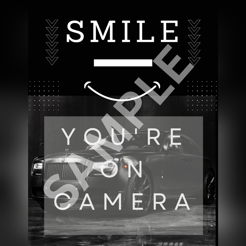 "Smile You're On Camera" and "Do Not Enter" Posters